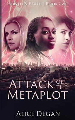 Attack of the Metaplot