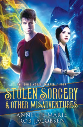 Stolen Sorcery & Other Misadventures