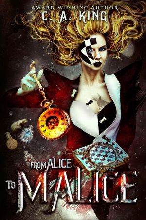 From Alice To Malice