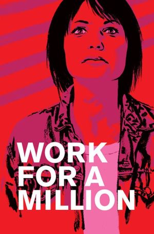 Work for a Million: The Graphic Novel