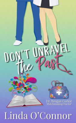 Don't Unravel the Past