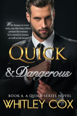 Quick & Dangerous
