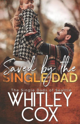 Saved by the Single Dad