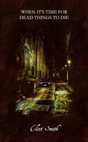 When it's Time for Dead Things to Die