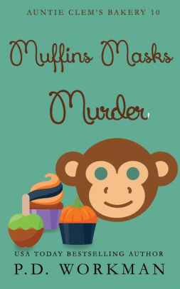 Muffins Masks Murder