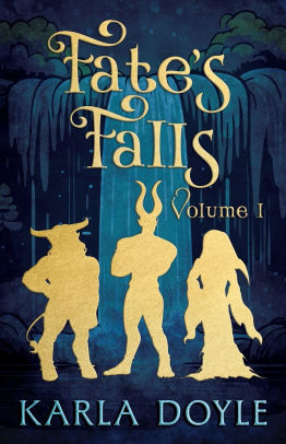 Fate's Falls - Volume 1