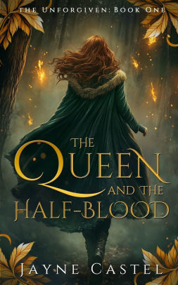 The Queen and the Half-blood