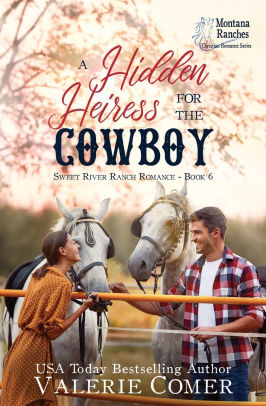 A Hidden Heiress for the Cowboy
