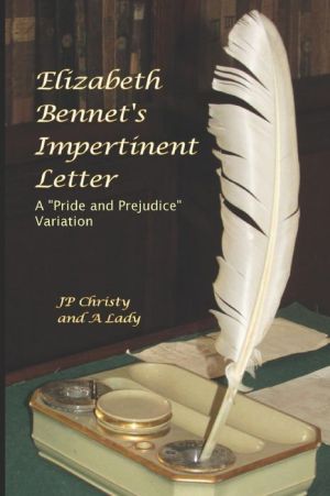 Elizabeth Bennet's Impertinent Letter