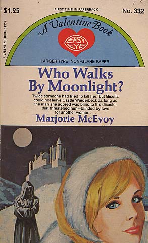 Who Walks by Moonlight?