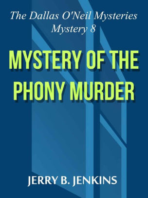 Mystery of the Phony Murder