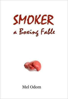 Smoker: A Boxing Fable