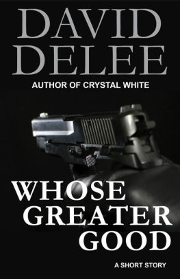 Whose Greater Good?