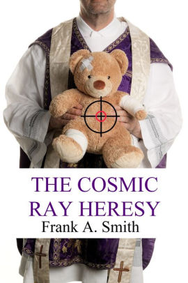 The Cosmic Ray Heresy