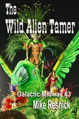 The Wild Alien Tamer