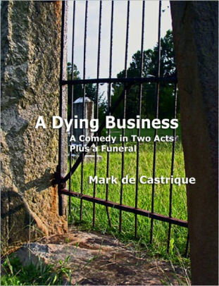 A DYING BUSINESS