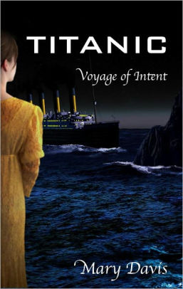 Titanic: Voyage of Intent