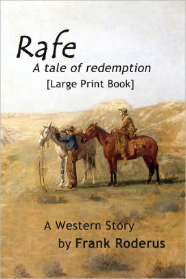 Rafe... A Tale of Redemption