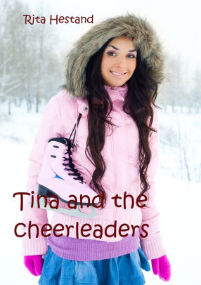 Tina and the Cheerleaders