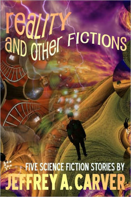 Reality and Other Fictions
