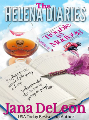 The Helena Diaries - Trouble in Mudbug