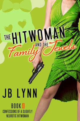 The Hitwoman and The Family Jewels
