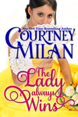 The Lady Always Wins: A Novella