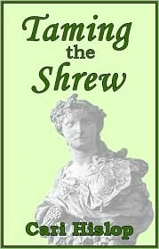Taming the Shrew