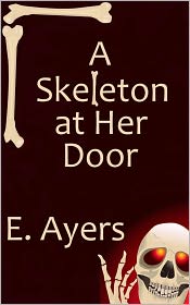 A Skeleton at Her Door