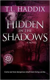 Hidden in the Shadows