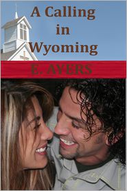 A Calling in Wyoming