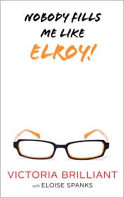 Nobody Fills Me Like Elroy!