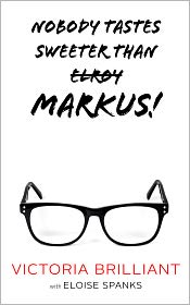 Nobody Tastes Sweeter Than Markus!
