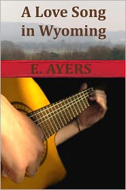 A Love Song in Wyoming