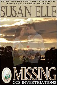 Missing: Book One of CCS Investigations