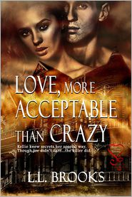 Love, More Acceptable Than Crazy