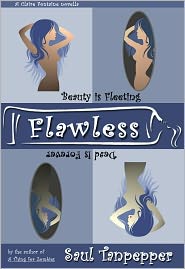 Flawless, a Claire Fontaine novella
