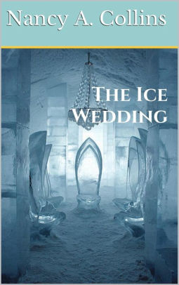 The Ice Wedding