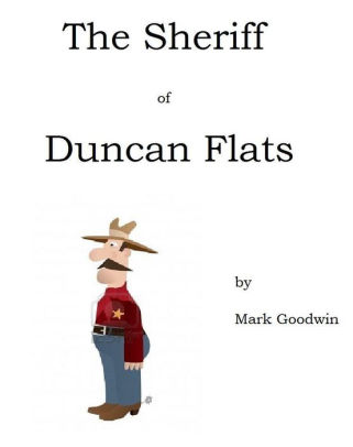 Homer Bolton, The Sheriff of Duncan Flats