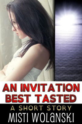An Invitation Best Tasted