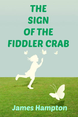 The Sign of the Fiddler Crab
