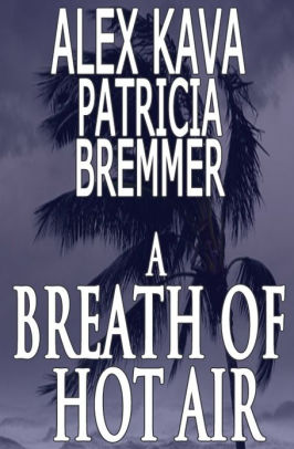 A Breath of Hot Air
