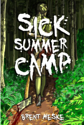 Sick Summer Camp