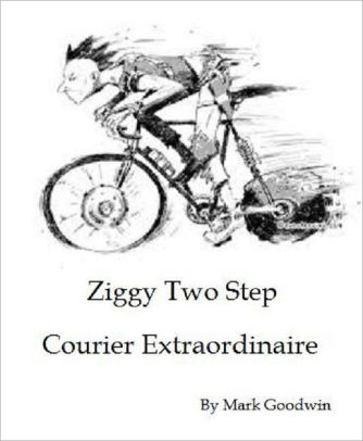Ziggy Two Step, Courier Extraordinaire