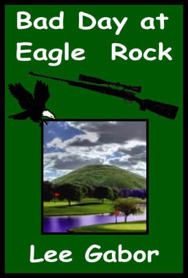 Bad Day At Eagle Rock