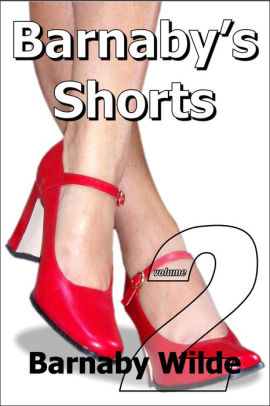 Barnaby's Shorts: (Volume Two)