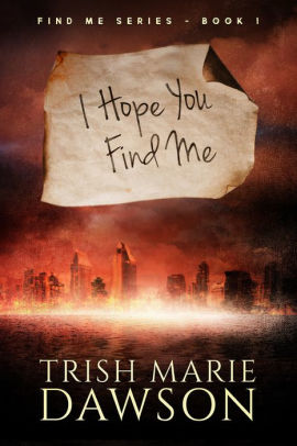 I Hope You Find Me