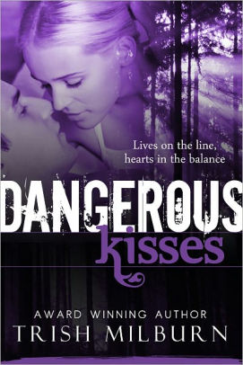 Dangerous Kisses