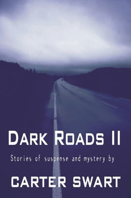 Dark Roads II