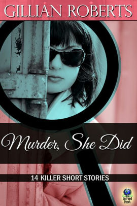 Murder, She Did: 14 Killer Short Stories